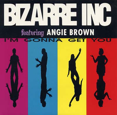 Bizarre Inc - I'm Gonna Get You - Sleeve image