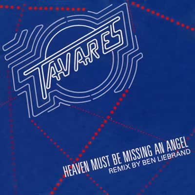 Tavares - Heaven Must Be Missing An Angel(Remix) - Sleeve image