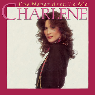 Charlene - I've Never Been To Me - Sleeve image