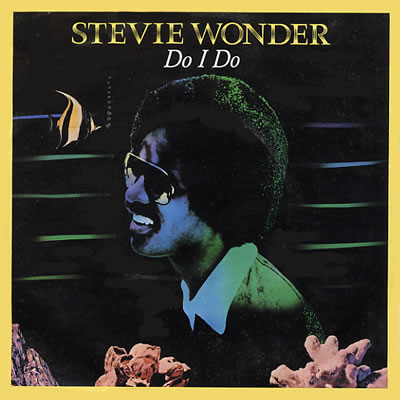 Stevie Wonder - Do I Do - Sleeve image