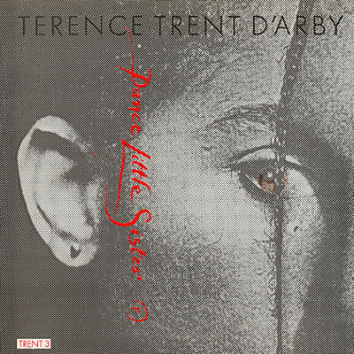 Terence Trent D'Arby - Dance Little Sister (Part 1) - Sleeve image