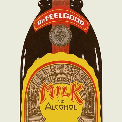 Dr Feelgood - Milk And Alcohol - Sleeve image