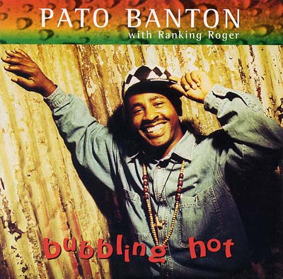 Pato Banton - Bubbling Hot - Sleeve image