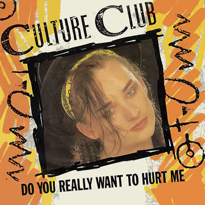 Culture Club - Do You Really Want To Hurt Me - Sleeve image