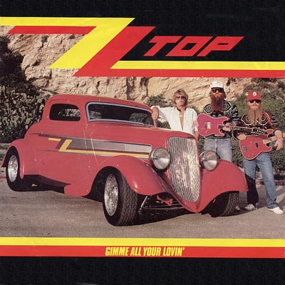 ZZ Top - Gimme All Your Lovin' - Sleeve image