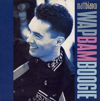 Matt Bianco - Wap Bam Boogie - Sleeve image